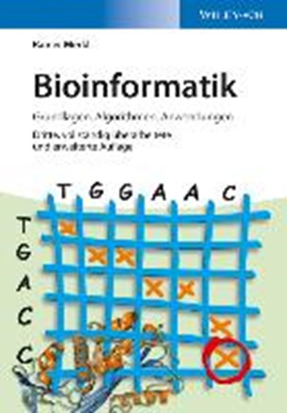 Bioinformatik - Grundlagen, Algorithmen, Anwendungen 3e, MERKL,  R - Gebonden - 9783527338207
