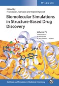 Biomolecular Simulations in Structure-Based Drug Discovery | Gervasio, Francesco L. ; Spiwok, Vojtech ; Mannhold, Raimund | 