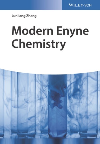 Modern Enyne Chemistry, Junliang Zhang - Gebonden - 9783527342969
