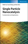 Single Particle Nanocatalysis | Xu, Weilin ; Zhang, Yuwei ; Chen, Tao | 