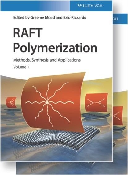 RAFT Polymerization, 2 Volume Set, Graeme (University of Adelaide Moad ; Ezio (University of New South Wales Rizzardo - Gebonden - 9783527344956