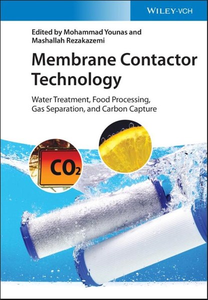 Membrane Contactor Technology, Mohammad Younas ; Mashallah Rezakazemi - Gebonden - 9783527348619