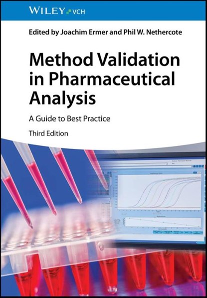 Method Validation in Pharmaceutical Analysis, Joachim (Ermer Quality Consulting Ermer ; Phil W. (UK) Nethercote - Gebonden - 9783527348909