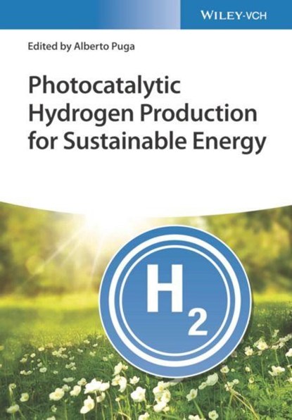 Photocatalytic Hydrogen Production for Sustainable Energy, Alberto (Rovira i Virgili University Puga - Gebonden - 9783527349838