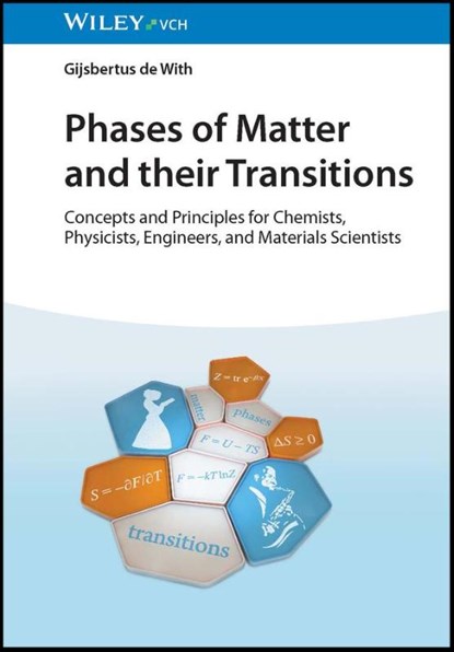 Phases of Matter and their Transitions, Gijsbertus (Eindhoven University of Technology de With - Gebonden - 9783527350315
