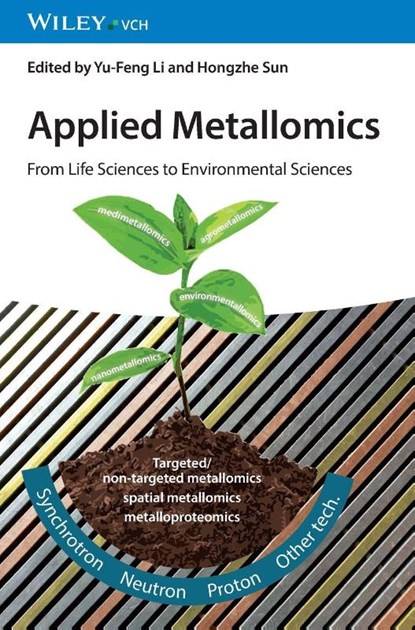 Applied Metallomics, Yu-Feng (CAS-HKU Joint Laboratory of Metallomics on Health and Environment Li ; Hongzhe (University of Hong Kong) Sun - Gebonden - 9783527351442