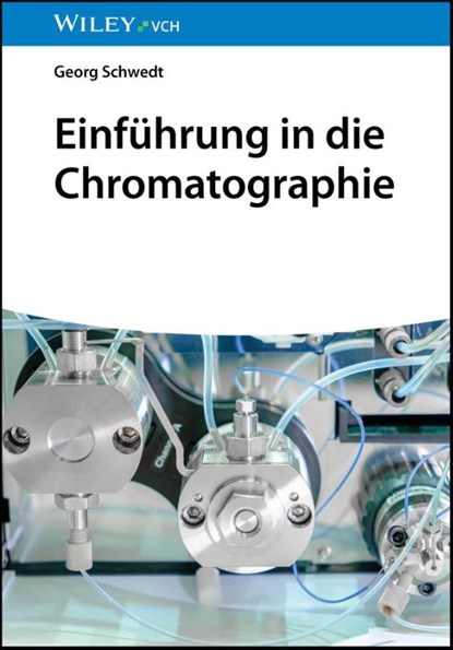 Einfuhrung in die Chromatographie, Georg (Clausthal University Schwedt - Paperback - 9783527352494