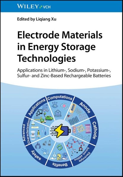 Electrode Materials in Energy Storage Technologies, Liqiang (Shandong University) Xu - Gebonden - 9783527353583