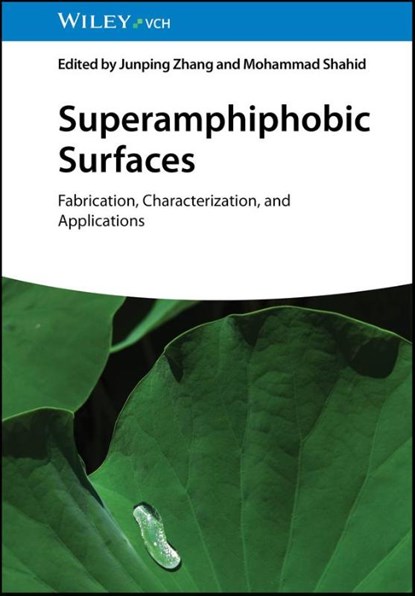 Superamphiphobic Surfaces, Junping (Lanzhou Institute of Chemical Physics Zhang ; Mohammad (Dr K N Modi University Shahid - Gebonden - 9783527354061