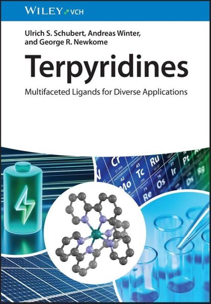 Terpyridines, Ulrich S. (Eindhoven University of Technology Schubert ; Andreas (Jena Center for Soft Matter (JCSM) Winter ; George R. (Louisiana State University) Newkome - Gebonden - 9783527354528