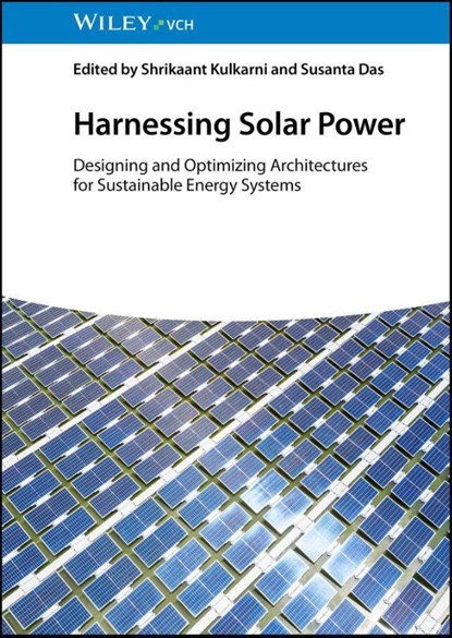 Harnessing Solar Power, Shrikaant (Padmashri Dr. V.B. Kolte College of Engineering Kulkarni ; Susanta (Ajeenkya DY Patil University Das - Gebonden - 9783527355969