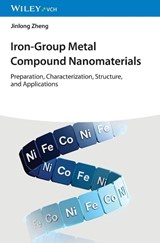 Iron-Group Metal Compound Nanomaterials - Jinlong (University of Science and Technology Beijing Zheng - 9783527357109
