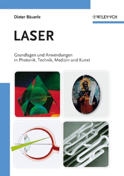 Laser, Dieter (Johanes-Kepler-Universitat) Bauerle - Gebonden - 9783527408030