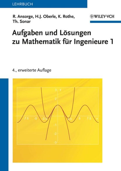 Ansorge, R: Mathematik für Ingenieure 1 Aufgaben Lös., ANSORGE,  Rainer ; Oberle, Hans Joachim ; Rothe, Kai ; Sonar, Thomas - Paperback - 9783527409877
