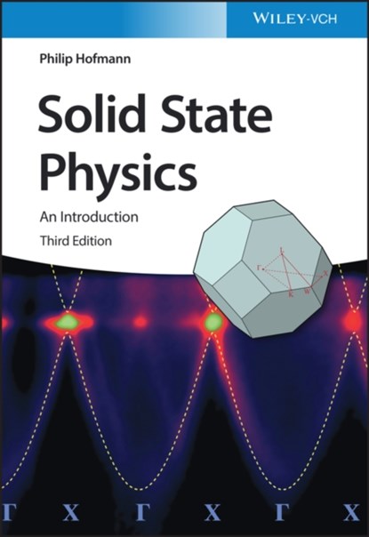 Solid State Physics, PHILIP (INSTITUTE FOR STORAGE RING FACILITIES,  University of Aarhus, Denmark) Hofmann - Paperback - 9783527414109
