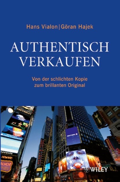 Authentisch verkaufen, Hans Vialon ; Goeran Hajek - Gebonden - 9783527503551