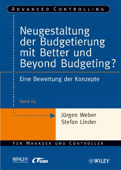 Neugestaltung der Budgetierung mit Better und Beyond Budgeting?, WEBER,  J - Paperback - 9783527504121