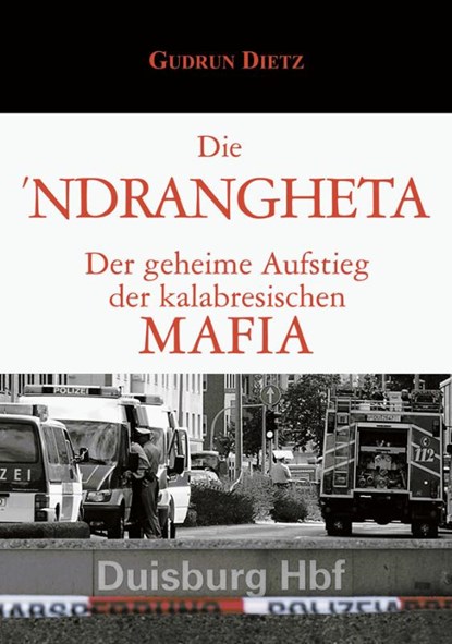Die Ndrangheta, Gudrun Dietz - Paperback - 9783527504558