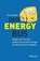 Der Energy Bus, Jon Gordon - Paperback - 9783527506057