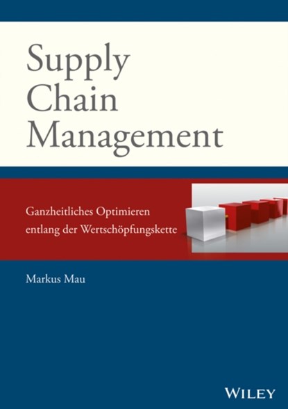Supply Chain Management, Markus (Justus-Liebig-Universitat G) Mau - Gebonden - 9783527508587
