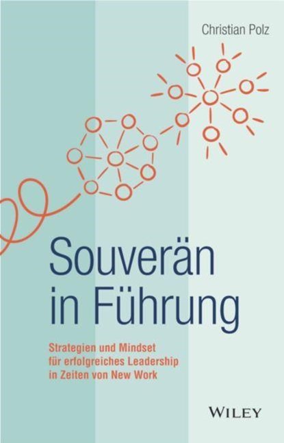 Souveran in Fuhrung, Christian Polz - Gebonden - 9783527511167