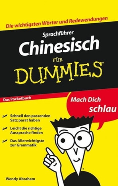Sprachfuhrer Chinesisch fur Dummies Das Pocketbuch, Wendy Abraham - Ebook - 9783527636112