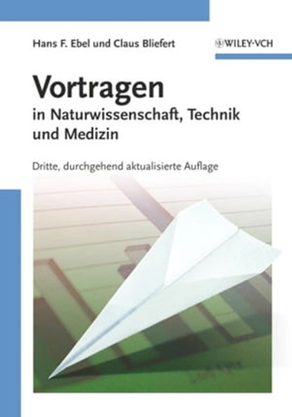 Vortragen, Hans F. Ebel ; Claus Bliefert - Ebook - 9783527662432