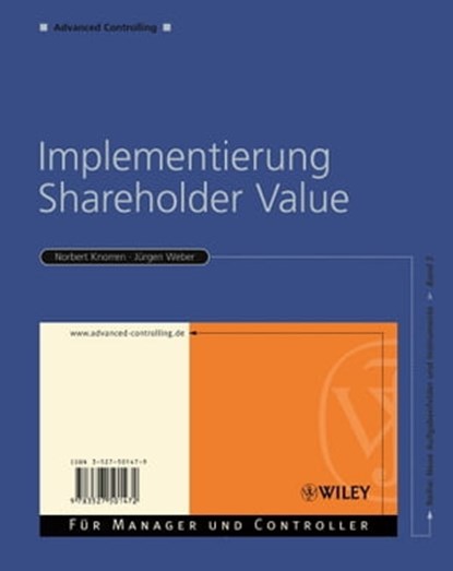 Implementierung Shareholder Value, Norbert Knorren ; Jürgen Weber - Ebook - 9783527666089