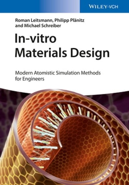 In-vitro Materials Design, Roman Leitsmann ; Michael Schreiber ; Philipp Plänitz - Ebook - 9783527667376