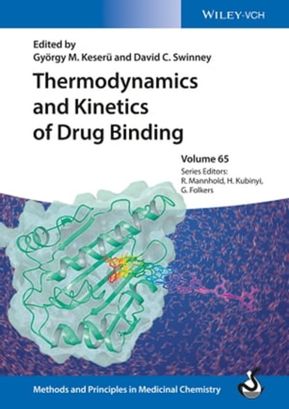 Thermodynamics and Kinetics of Drug Binding, Raimund Mannhold ; Hugo Kubinyi ; Gerd Folkers - Ebook - 9783527673056