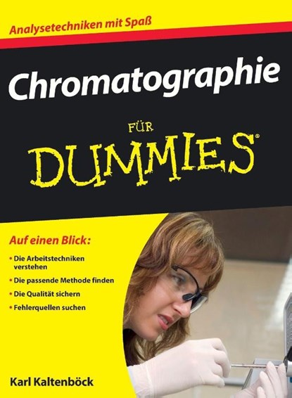 Chromatographie fur Dummies, Karl Kaltenbock - Paperback - 9783527705306