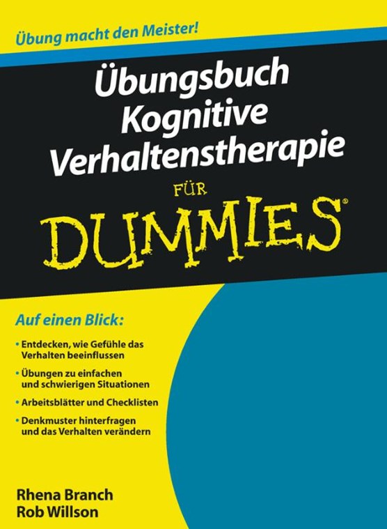 UEbungsbuch Kognitive Verhaltenstherapie fur Dummies