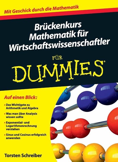 Bruckenkurs Mathematik fur Wirtschaftswissenschaftler fur Dummies, Christian Jaschinski - Paperback - 9783527707447