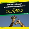 Die Vier Schritte der Gewaltfreien Kommunikation für Dummies Hörbuch | Al Weckert | 