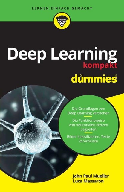 Deep Learning kompakt fur Dummies, John Paul Mueller ; Luca Massaron - Paperback - 9783527716876