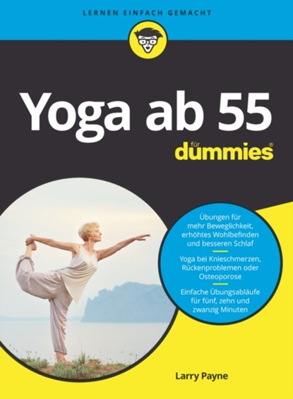 Yoga ab 55 fur Dummies, LARRY,  PhD Payne - Paperback - 9783527718320