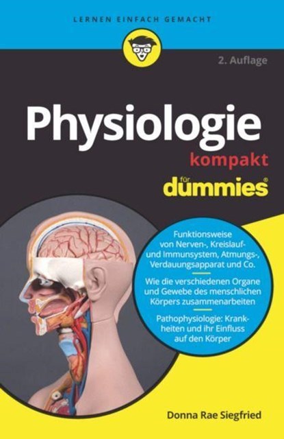 Physiologie kompakt fur Dummies, Donna Rae Siegfried - Paperback - 9783527719938