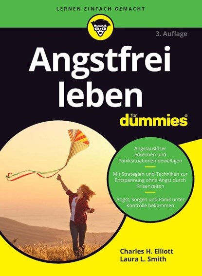 Angstfrei leben fur Dummies, Charles H. (Fielding Graduate Institute) Elliott ; Laura L. (Presbyterian Medical Group) Smith - Paperback - 9783527720217