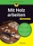 Mit Holz arbeiten fur Dummies, Jeff Strong - Paperback - 9783527720538