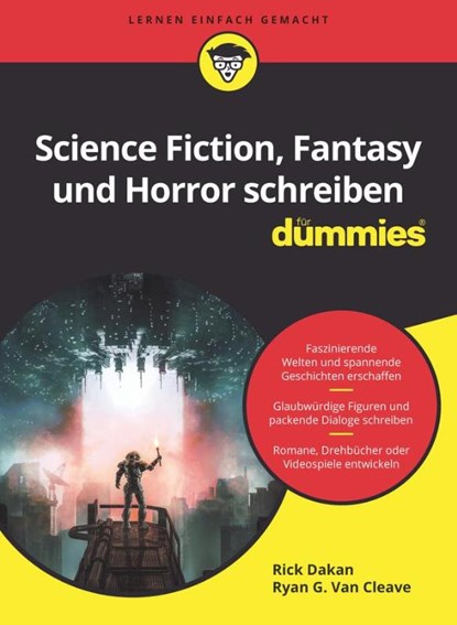 Science Fiction, Fantasy und Horror schreiben fur Dummies, Rick Dakan ; Ryan G. Van Cleave - Paperback - 9783527720750