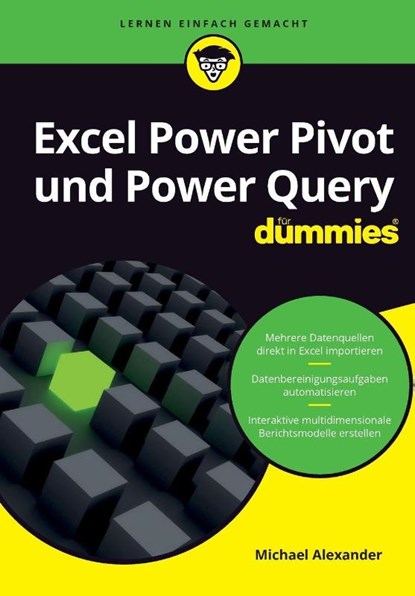 Excel Power Pivot und Power Query fur Dummies, Michael (McKinney Alexander - Paperback - 9783527721009