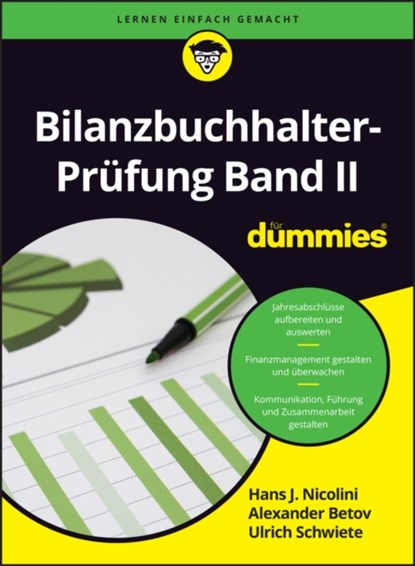 Bilanzbuchhalter-Prufung Band II fur Dummies, Hans J. Nicolini ; Udo Cremer ; Ulrich E. Schwiete ; Sigrid Matthes - Paperback - 9783527722044