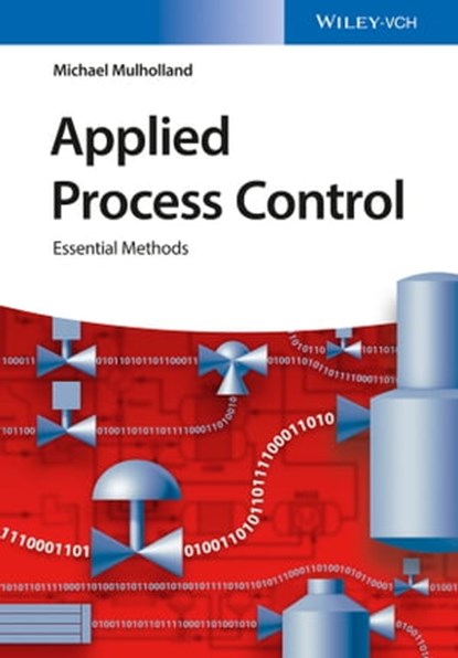 Applied Process Control, Michael Mulholland - Ebook - 9783527801671