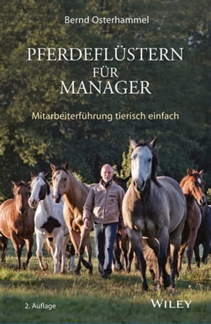Pferdeflüstern für Manager, Bernd Osterhammel - Ebook - 9783527804962
