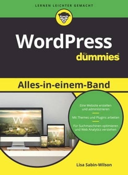 WordPress Alles-in-einem-Band für Dummies, Lisa Sabin-Wilson - Ebook - 9783527812547