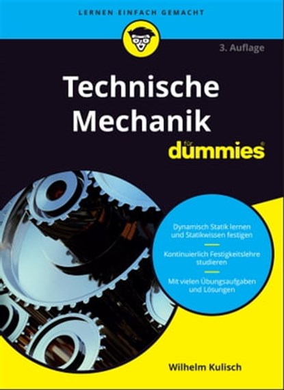 Technische Mechanik für Dummies, Wilhelm Kulisch - Ebook - 9783527815456