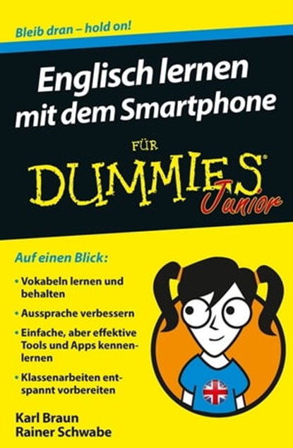 Englisch lernen mit dem Smartphone für Dummies Junior, Rainer W. Schwabe ; Karl Braun - Ebook - 9783527817337
