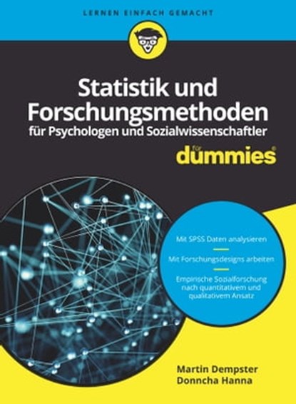 Statistik und Forschungsmethoden für Psychologen und Sozialwissenschaftler für Dummies, Martin Dempster ; Donncha Hanna - Ebook - 9783527819089