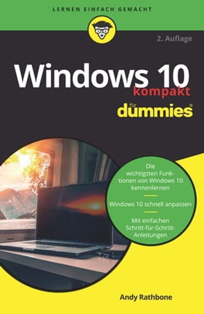 Windows 10 kompakt für Dummies, Andy Rathbone - Ebook - 9783527827039