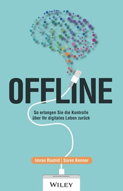 Offline, Imran Rashid ; Soren Kenner - Ebook - 9783527828869